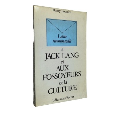 Lettre recommandée à Jack Lang et aux fossoyeurs de la culture