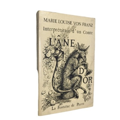 L'Âne d'or" : interprétation d'un conte / Marie-Louise von Franz"