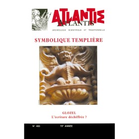 Revue Atlantis N°403 / 2000 / Symbolique templière. Glozel / REIMPRESSION