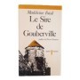 Le Sire de Gouberville : un gentilhomme normand au XVIe siècle / préface de Pierre Chaunu