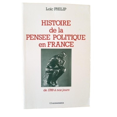 Histoire de la pensée politique en France : de 1789 à nos jours