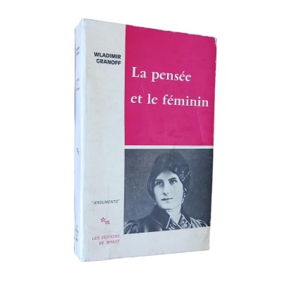 La Pensée et le féminin / Wladimir Granoff