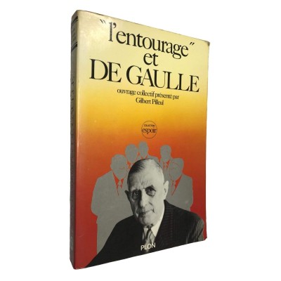 L'Entourage et de Gaulle