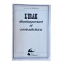 L'Irak : développement et contradictions / Alain Guerreau et Anita Guerreau-Jalabert