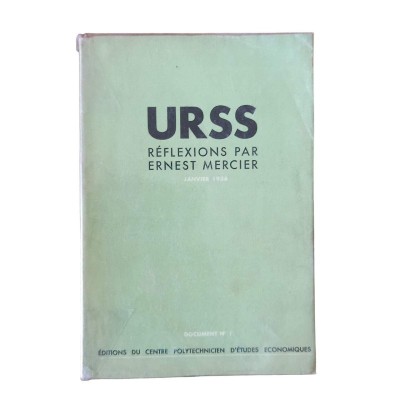 URSS : réflexions par Ernest Mercier : janvier 1936...