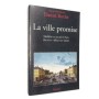 La ville promise : mobilité et accueil à Paris