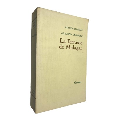 La Terrasse de Malagar (Le temps immobile 4)