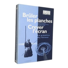 Brûler les planches