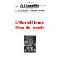 Revue Atlantis N°041 / 1932 / L’occultisme fléau du monde. / REIMPRESSION