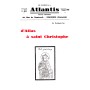 Revue Atlantis N°043 / 1932 / D’Atlas à saint Christophe / REIMPRESSION
