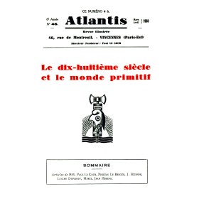 Revue Atlantis N°046 / 1933 / Le XVIIIe siècle et le monde primitif / REIMPRESSION