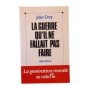 La guerre qu'il ne fallait pas faire / Julien Dray - préf. de Sami Naïr