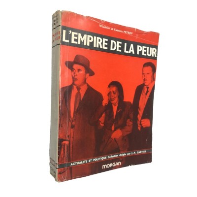 L'empire de la peur / Wladimir et Eudokia Petrov