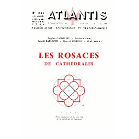 Revue Atlantis N°237 / 1966 / Les Rosaces de cathédrales / REIMPRESSION