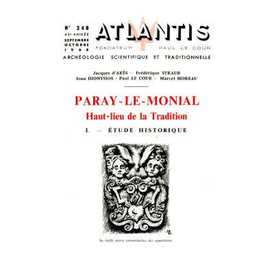Revue Atlantis N°248 / 1968 / Paray-le-Monial haut-lieu de la Tradition - I - Etude historique - M1 12 / REIMPRESSION
