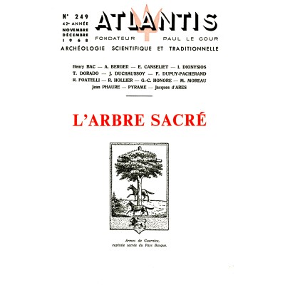 Revue Atlantis N°249 / 1968 / L’Arbre sacré / REIMPRESSION
