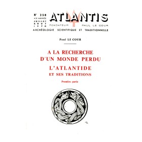 Revue Atlantis N°258 / 1970 / A la recherche d’un monde perdu. L’Atlantide et ses traditions / REIMPRESSION