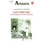Revue Atlantis N°362 / 1990 /Saint Bernard Les cisterciens et les templiers / REIMPRESSION