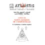 Revue Atlantis N°280 / 1974 / Autour de Saint-Jacques-de-Compostelle - II - Symbolisme et tradition templière / REIMPRESSION