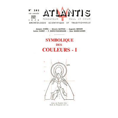 Revue Atlantis N°282 / 1975 / Symbolique des couleurs - I / REIMPRESSION