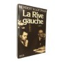 La Rive gauche : du Front populaire à la guerre froide