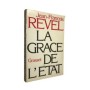 La Grâce de l'État / Jean-François Revel