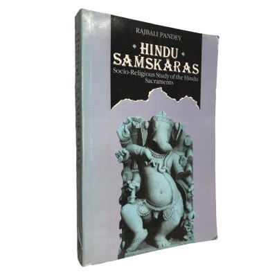 Hindu saṁskāras : socio-religious study of the Hindu sacraments (2nd rev. ed.)