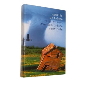 Vies et mort d'un terroriste américain : roman