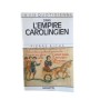 La Vie quotidienne dans l'Empire carolingien