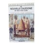 La vie quotidienne en Nouvelle-Calédonie de 1850 à nos jours