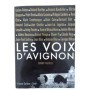 Les voix d'Avignon : 1947-2007