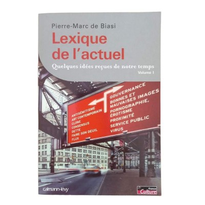 Lexique de l'actuel. Volume 1