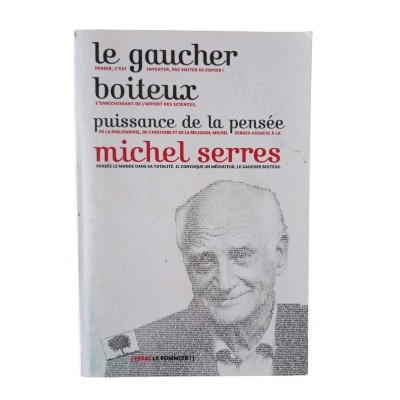 Le gaucher boiteux : puissance de la pensée