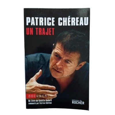 Patrice Chéreau : un trajet commenté par Patrice Chéreau