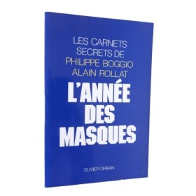 L'année des masques : les carnets secrets de