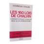 Les 160 lois de Chalvin : comment échouer à coup sûr dans sa vie professionnelle