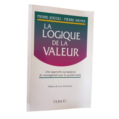 La logique de la valeur / préf. de Louis Schweitzer