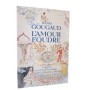 L'amour foudre : contes de la folie d'aimer