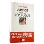 Justice pour la République : réquisitoire contre le populisme par le président de la commission Outreau