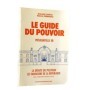 Le guide du pouvoir - Présidentielle 88