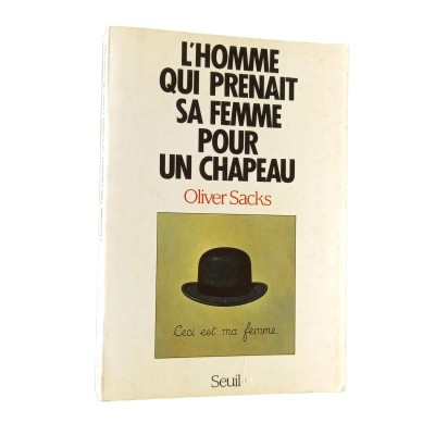 L'Homme qui prenait sa femme pour un chapeau : et autres récits cliniques /  trad. de l'anglais par Édith de La Héronnière