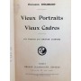 Drumont, Édouard | Vieux portraits, vieux cadres / Edouard Drumont - 110 dessins par Gaston Coindre