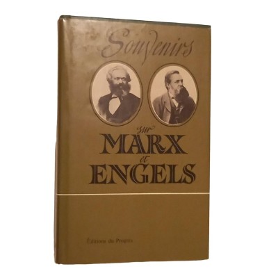 Souvenirs sur Marx et Engels