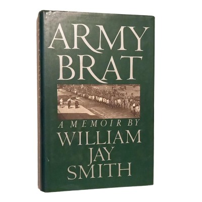 Army Brat : a memoir