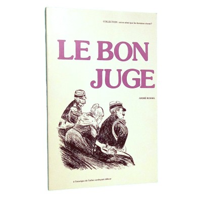 Le bon juge / André Rossel