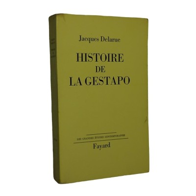 Histoire de la Gestapo... / Jacques Delarue