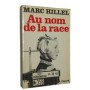 Au nom de la race / Marc Hillel - en collaboration avec Clarissa Henry