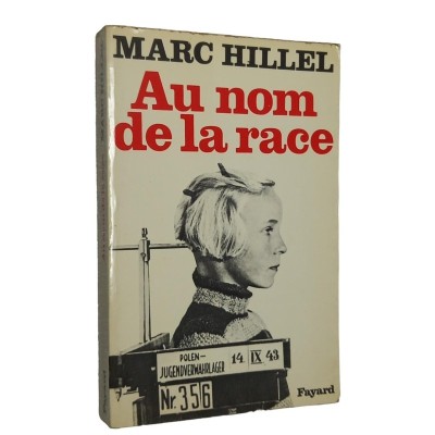 Au nom de la race / Marc Hillel - en collaboration avec Clarissa Henry