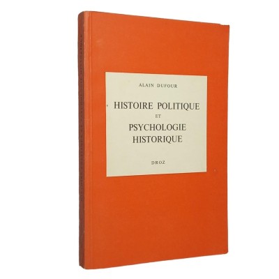 Histoire politique et psychologie historique