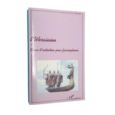 L'ukrainien : cours d'initiation pour francophones